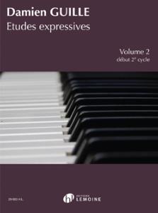 Damien Guille - Etudes expressives Vol.2 / Début 2ème cycle pour piano