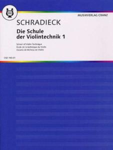 Henry SCHRADIECK - Ecole de la technique du violon Vol.1