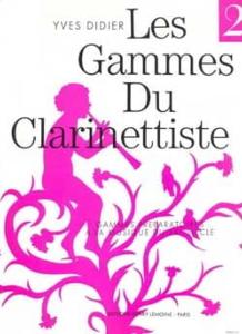 Yves DIDIER - Les gammes du Clarinettiste Vol.2
