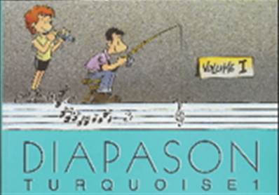 Diapason turquoise volume 1 Partition - Paroles et Accords