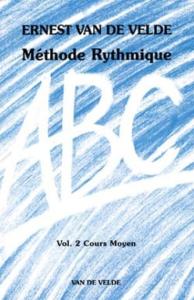 Ernest Van De Velde - Méthode Rythmique ABC - Volume 2