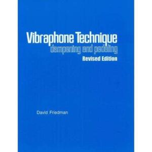 David FRIEDMAN - Vibraphone Technique Dampening & pedaling