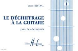 RIVOAL Yvon - Le déchiffrage à la guitare vol.1