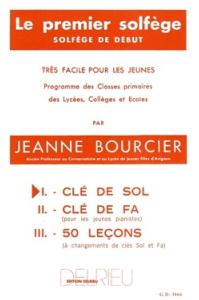 Jeanne Bourcier Le premier solfège – Volume 1 (Clé de Sol)
