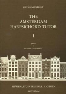 Rosenhart - The Amsterdam Harpsichord Tutor Volume 1