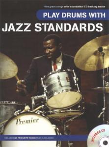 PLAY DRUMS WITH........Jazz Standards CD inclus
