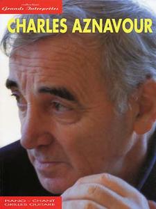 Charles AZNAVOUR - Collection grands interprètes