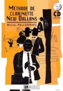 Michel PELLEGRINO - Méthode de Clarinette New Orléans avec CD