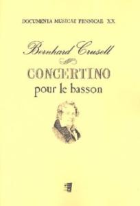 Bernhard Henrik Crusell - Concertino pour Basson et piano