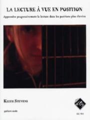 Keith STEVENS - La lecture à vue en Position pour guitare seule