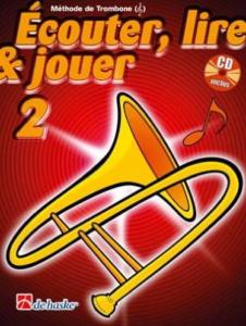 Ecouter Lire et Jouer - Méthode Volume 2 - Trombone  AVEC CD.