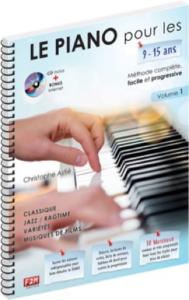 Christophe Astié - Le PIANO pour les 9-15 ans... - Volume 1