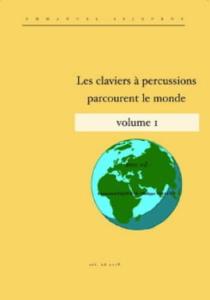 Emmanuel SEJOURNE - Les claviers à percussions parcourent le monde Vol.1