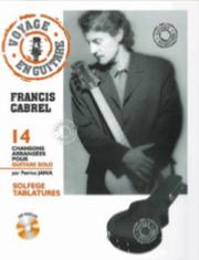 Francis CABREL -  Voyage En Guitare avec CD