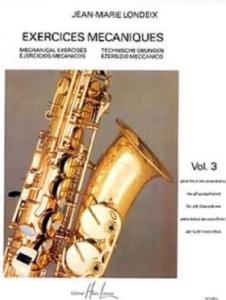 Jean-Marie LONDEIX - Exercices mécaniques Vol.3 pour saxophone