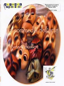 BOUILLOT Yves - La Commedia dell'arte pour percussions (xylophone, vibraphone, timbales, tricoti) et