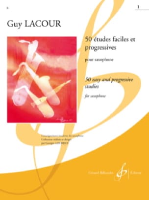 Guy Lacour - 50 Etudes faciles et progressives Vol.1 pour saxophone