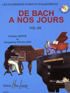 Hervé/Pouillard - De Bach à nos jours vol.2A