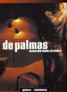 De Palmas - Marcher dans le sable Piano Chant  Guitare Tablatures