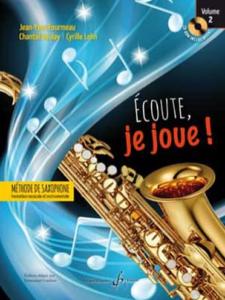 ECOUTE JE JOUE ! VOLUME 2 - SAXOPHONE - CD OFFERT