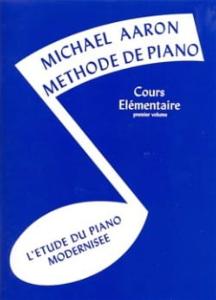 AARON Michaël - Méthode de Piano Volume 1 Cours Elémentaire