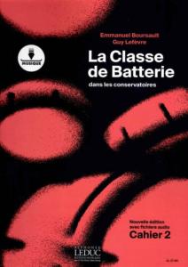 BOURSAULT / LEFEVRE - La classe de batterie dans les conservatoires cahier 2