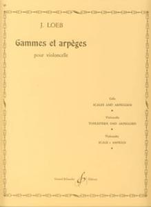 J.LOEB - GAMMES ET ARPEGES POUR VIOLONCELLE