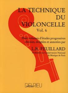 FEUILLARD - LA TECHNIQUE DU VIOLONCELLE VOL.6