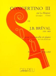 J.B.BREVAL - CONCERTINO III EN LA MAJEUR POUR VIOLONCELLE ET PIANO
