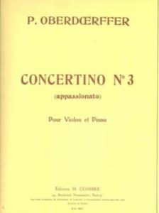 P.OBERDOERFFER - CONCERTINO N°3 (APPASSIONATO) POUR VIOLON ET PIANO
