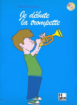 MICHEL BOURGUET - Je débute la trompette vol.1
