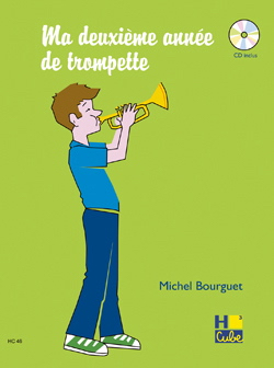 MICHEL BOURGUET - Je débute la trompette vol.2