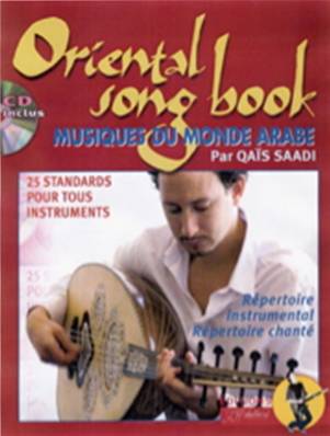 QAÏS SAADI - ORIENTAL SONGBOOK (15 standards pour tous instruments)