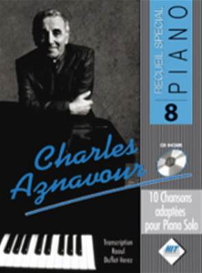 Charles AZNAVOUR - Recueil Spécial Piano N° 8