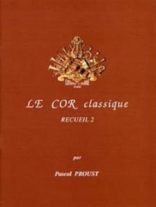 Pascal Proust - Le Cor Classique Volume 2