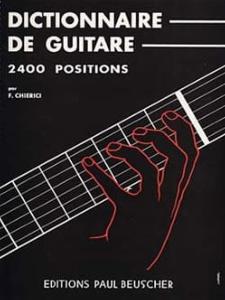 F.CHIERICI - Dictionnaire de guitare 2400 positions