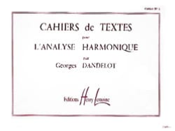 DANDELOT - Cahiers de textes pour l'analyse harmonique Vol.1