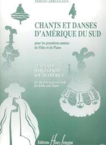 Serge AARIAGADA - Chants et Danses d'Amérique du Sud pour Flûte et Piano