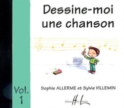ALLERME LONDOS Sophie / VILLEMIN Sylvie Dessine-moi une chanson Vol.1 CD