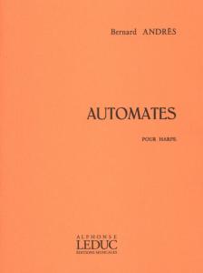 Bernard Andres - Automates pour harpe 