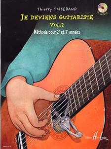 Tisserand - Je deviens guitariste vol.2