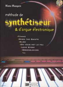 Maugain - Méthode de synthétiseur et d'orgue électronique avec CD