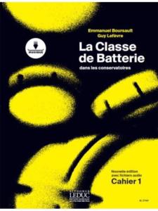 BOURSAULT / LEFEVRE - La classe de batterie dans les conservatoires cahier 1