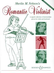 Sheila M. Nelson's Romantic Violonist FOR VIOLIN & PIANO