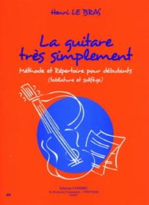 Henri LE BRAS - La guitare très simplement