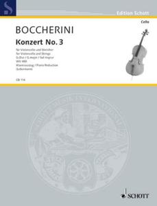 BOCCHERINI - CONCERTO N° 3 EN SOL MAJ.WV480 POUR VIOLONCELLE ET PIANO
