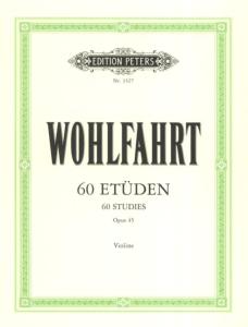 WOHLFAHRT - 60 ETUDES OP.45 POUR VIOLON