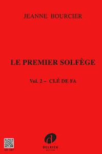 Jeanne Bourcier Le premier solfège – Volume 2 (Clé de Fa)