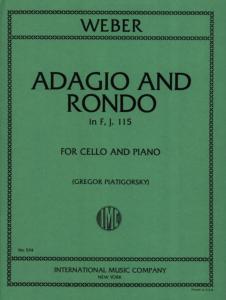 WEBER - ADAGIO AND RONDO EN FA MAJEUR, J.115 POUR VIOLONCELLE ET PIANO