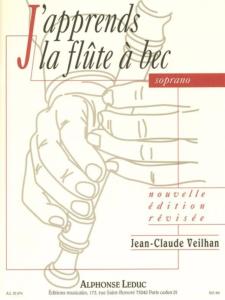 Jean-Claude Veilhan - J'apprends la Flûte à Bec soprano